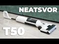 Neatsvor T50: 17000 Па, угол наклона 180°, роллер из губки для оттирания пятен🔥 ОБЗОР и ТЕСТ✅