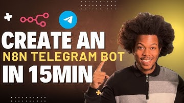 HOW TO MAKE A N8N TELEGRAM BOT IN UNDER 15MIN 