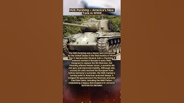 M26 Pershing – America’s New Tank in WWII