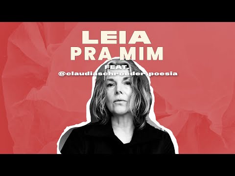 Leia pra mim com Cláudia Schoroeder