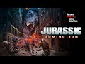 Jurassic domination  official trailer