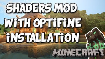  Install the Shaders Mod + Optifine [Mac] [1.7]