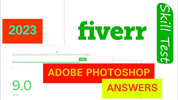 Fiverr Adobe Photoshop Skill Test Answers 2023