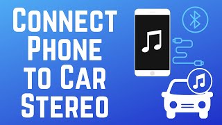 How to Connect Your Phone to Your Car Stereo in 3 Ways! (2024)