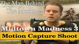 Midtown Madness 3 Bonus Movie - The Man Behind The Motion