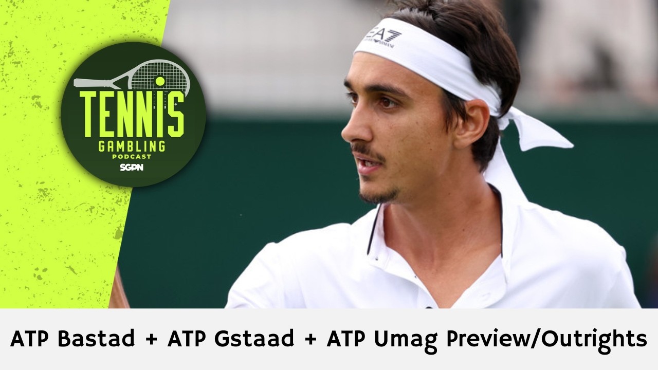 ATP Bastad + ATP Gstaad + ATP Umag Preview/Outrights – 7/12/26