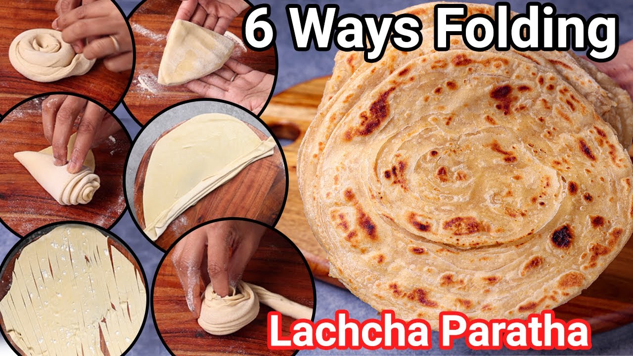 ⁣6 Types of Easy Lachcha Paratha Folding Techniques | 6 Ways of Layered Paratha for Lunch & Dinne
