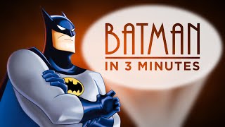 Batman The Animated Series Entire Story In 3 Minutes Arcadecloud
