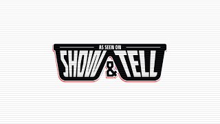 SHOW and TELL 7/2/2025