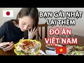 Bạn gái Nhật lại thèm đồ ăn Việt Nam | Cặp Đôi Việt - Nhật