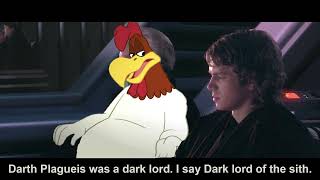 Foghorn Leghorn Tells Anakin the Tragedy of Darth Plagueis The Wise.