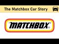 The Matchbox Car Story