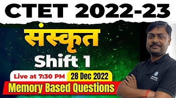 CTET 2022-23 | Sanskrit Memory Based Questions | CTET Sanskrit Analysis 28 Dec 2022 (Shift-1) | CTET