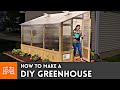 How to Make a DIY Greenhouse | I Like To Make Stuff