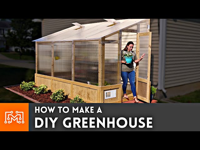 How to Make a DIY Greenhouse