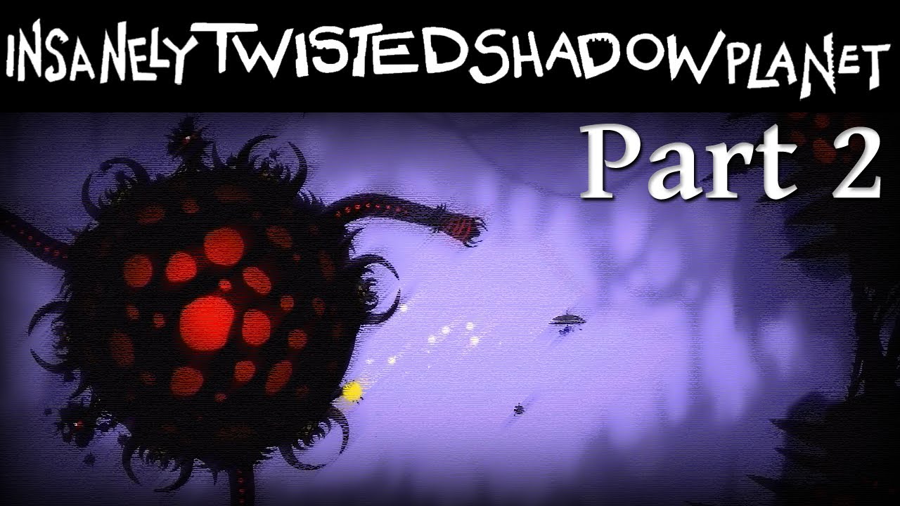 Insanely Twisted Shadow Planet Part 2 Of 9 Walkthrough Organic No insanely-twisted-shadow-planet-part-2-of-9-walkthrough-organic-no