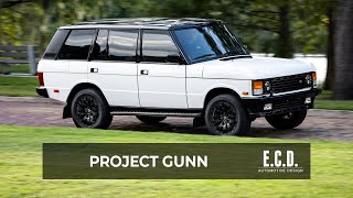 Beautifully Restored Range Rover Classic County LWB | Project Gunn | RRC