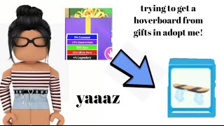 Trying to get a LEGENDARY hoverboard from gifts in adopt me I play roblox | Bella Blossoms