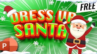 Dress Up Santa PowerPoint Game | Best PPT Games