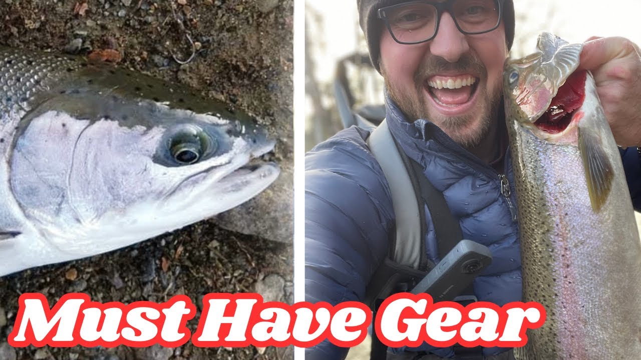 Winter Steelhead Fishing Gear: What You ACTUALLY Need Winter Steelhead Fishing Gear: What You ACTUALLY Need