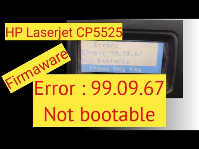 Error : 99.09.67 Not bootable hp laserjet enterprise cp5525 - YouTube