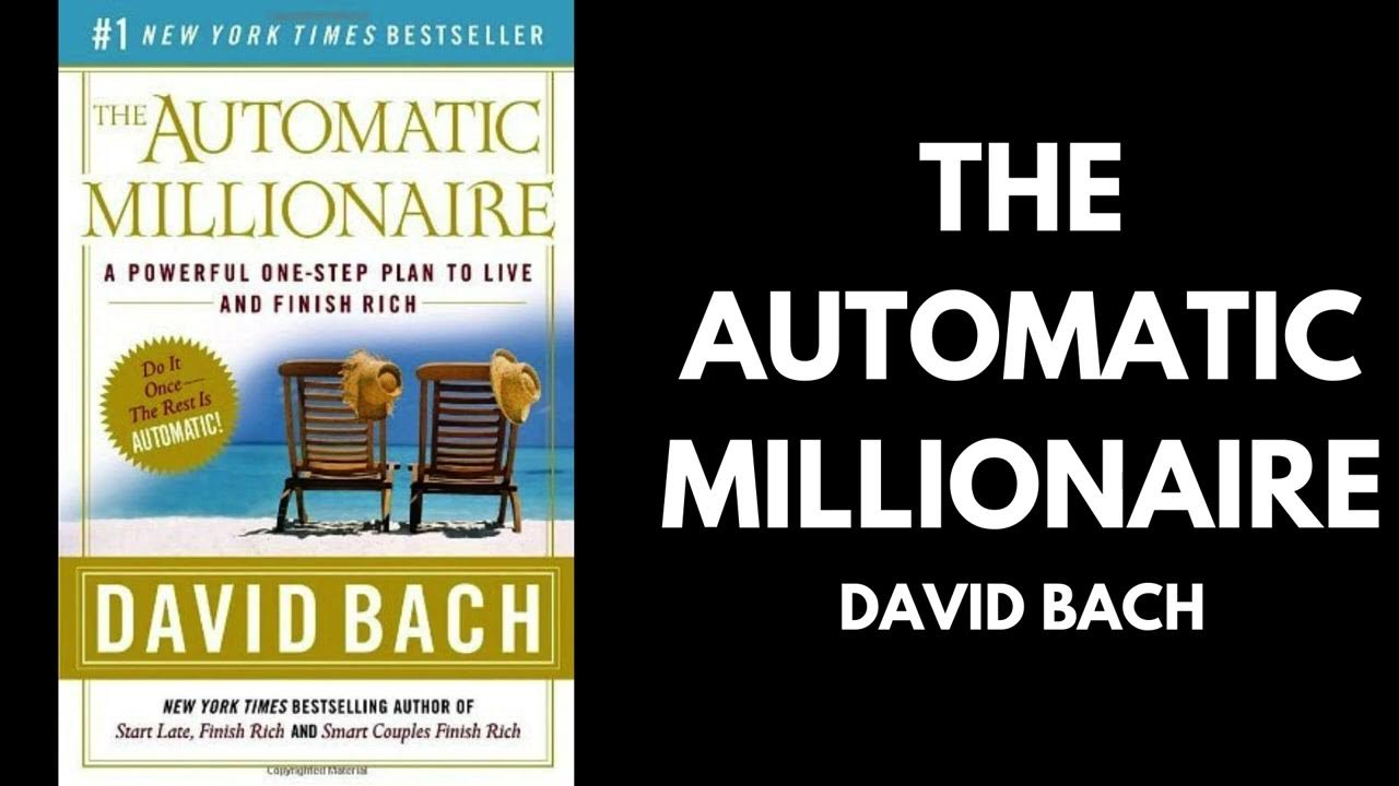 The Automatic Millionaire - David Bach (Book Summary) - YouTube