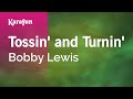 Karaoke Tossin' And Turnin' - Bobby Lewis *