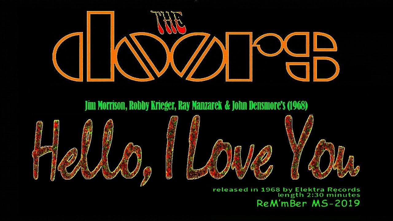 The DoorsHello, I Love You YouTube
