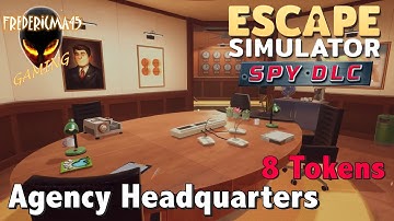 Escape Simulator AGENCY HEADQUARTERS Spy DLC Walkthrough / 8 Tokens Location
