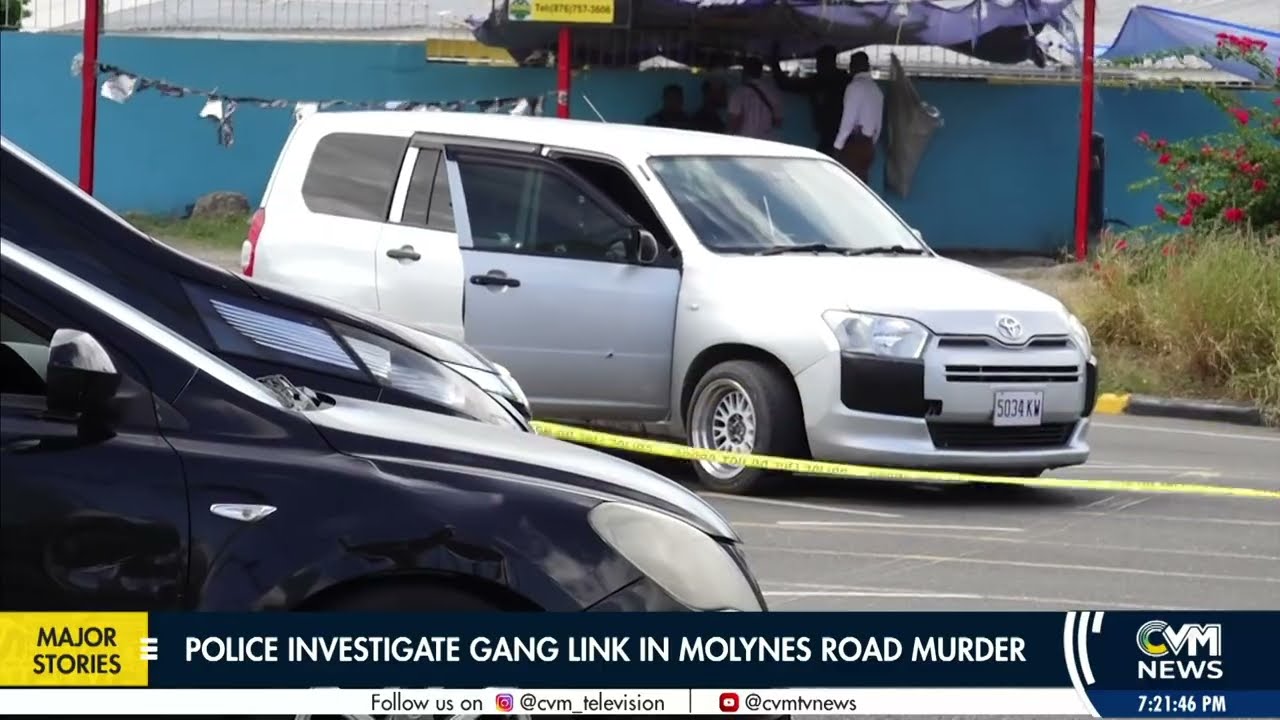 Police Investigate Gang Link in Molynes Road Murder  | @CVMTVNews