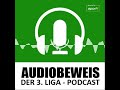 Benno hat Durchfall I Audiobeweis - Der 3.Liga-Podcast