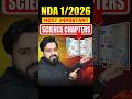 NDA 1 2026 Science Preparation | NDA 1 2026 Science Important Chapters |NDA 1 2026 Science| NDA 2026