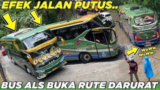 JARANG TERJADI !!! Efek Jalan Putus., 3 Bus ALS Terpaksa Buka Rute Darurat Lewat di Sitinjau Lauik