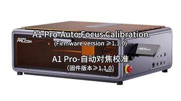 Falcon A1 Pro Auto Focus Calibration(Firmware version ≥1.1.0)