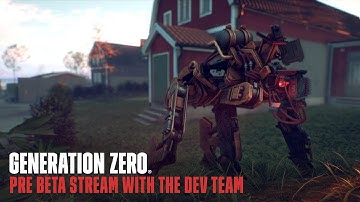 Generation Zero - Pre-Beta Stream with the Devs