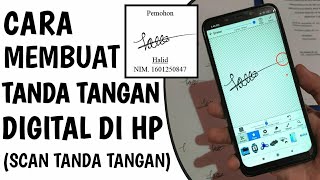 Cara Membuat Tanda Tangan Digital Di Hp Scan Tanda Tangan Youtube