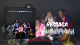 Video thumbnail of "Ses Bubotes - Ressaca "Oficial""