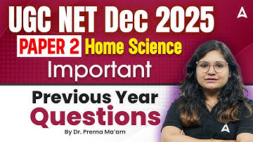 UGC NET Home Science | UGC NET Home Science Previous Year Questions By Prerna Ma