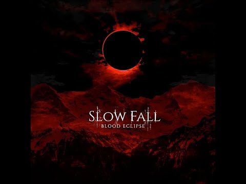 SLOW FALL - Blood Eclipse 2025 full album - YouTube