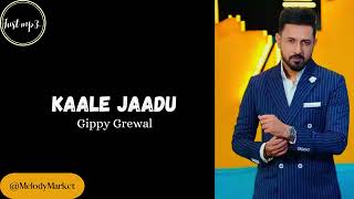 Kaale Jaadu - Gippy Grewal
