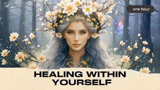 Healing within yourself