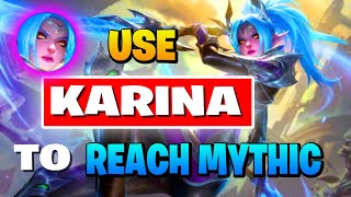 KARINA GUIDE - Why I Used KARINA to RANK UP SOLO in Mobile Legends