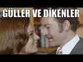 Güller ve Dikenler - Eski Türk Filmi Tek Parça