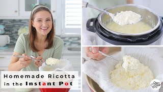 Homemade Ricotta Cheese in the Instant Pot