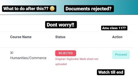 Agar documents reject hogye hai toh kya karna hai aage?? || Documents rejected!! what to do after??