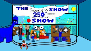 Sergio Amuck!!! - The Sergio Show Episode #250