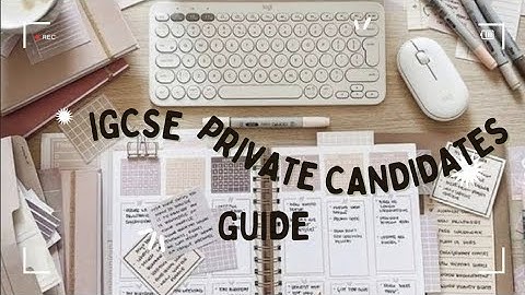 IGCSE Exam Guide for private candidates
