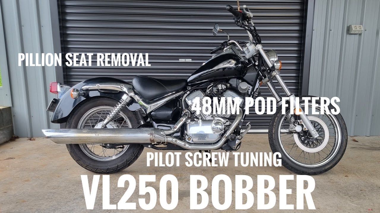 VL250 Bobber 2 48mm Pod Filters Pilot PMS Idle Screw Tunning De Sticker Rear Seat Removal