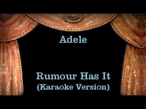 Adele rumor has it lyrics karaoke