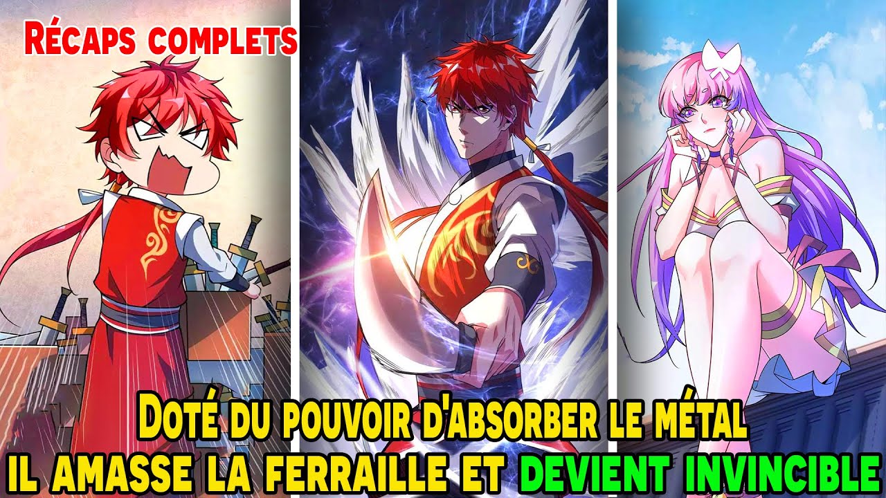 [COMPLETS] - Doté du pouvoir d'absorber le métal, il amasse la ferraille et devient invincible